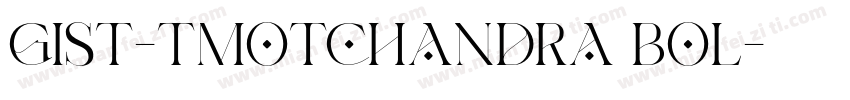GIST-TMOTChandra Bol字体转换